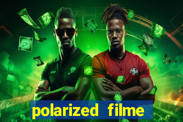 polarized filme completo dublado